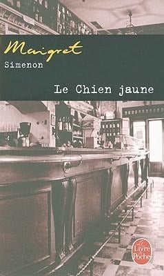 Le Chien Jaune - Georges Simenon