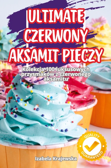 ULTIMATE CZERWONY AKSAMIT PIECZY - Izabela Krajewska