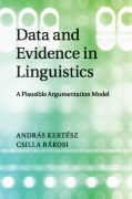 Cover-Bild zum Titel 'Data and Evidence in Linguistics' von 'András Kertész, Csilla Rákosi'