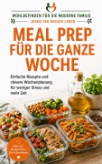 Cover-Bild zum Titel 'MEAL PREP FÜR DIE GANZE WOCHE' von 'Il negozio di Deste'