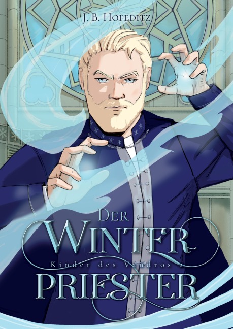 Der Winterpriester - J. B. Hofeditz
