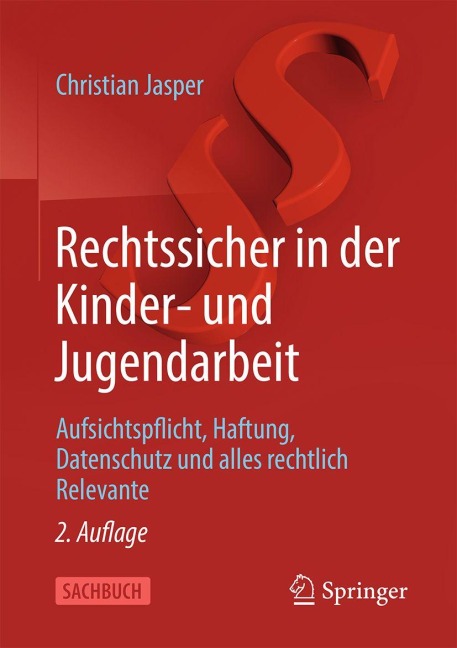 Rechtssicher in der Kinder- und Jugendarbeit - Christian Jasper