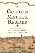 Cover-Bild zum Titel 'A Cotton Mather Reader' von 'Cotton Mather'