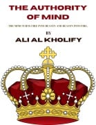 The Authority of Mind - Ali Al Kholify