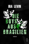 Cover-Bild zum Titel 'Die Boys aus Brasilien. Roman' von 'Ira Levin'