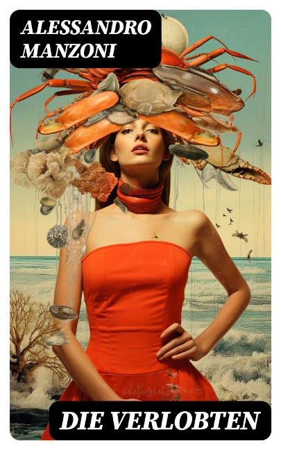 Die Verlobten - Alessandro Manzoni