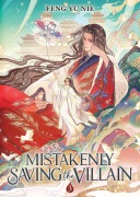 Cover-Bild zum Titel 'Mistakenly Saving the Villain (Novel) Vol. 3' von 'Feng Yu Nie'