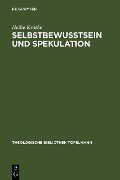 Cover-Bild zum Titel 'Selbstbewußtsein und Spekulation' von 'Heike Krötke'