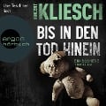 Bis in den Tod hinein - Vincent Kliesch