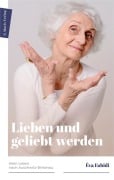 Cover-Bild zum Titel 'Lieben und geliebt werden' von 'Éva Fahidi-Pusztai'