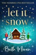Cover-Bild zum Titel 'Let It Snow' von 'Beth Moran'