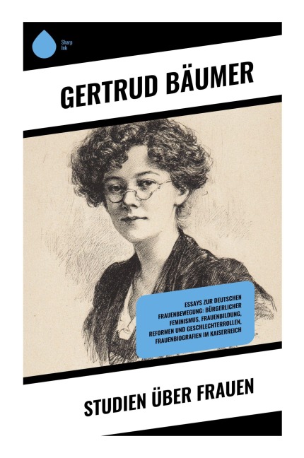 Studien über Frauen - Gertrud Bäumer