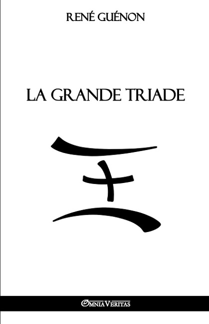 La Grande Triade - René Guénon