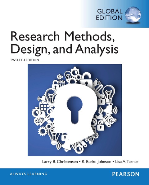 Research Methods, Design, and Analysis eBook PDF, Global Edition - Larry B. Christensen, R. Burke Johnson, Lisa A. Turner