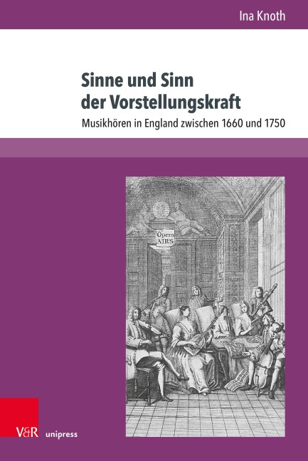 Sinne und Sinn der Vorstellungskraft - Ina Knoth