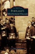 Cover-Bild zum Titel 'Portland's Multnomah Village' von 'Nanci Hamilton'