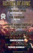 Cover-Bild zum Titel 'History of Rome. Classic Collection. Illustrated' von 'Julius Caesar, Tacitus, Appian, Edward Gibbon, Theodor Mommsen'