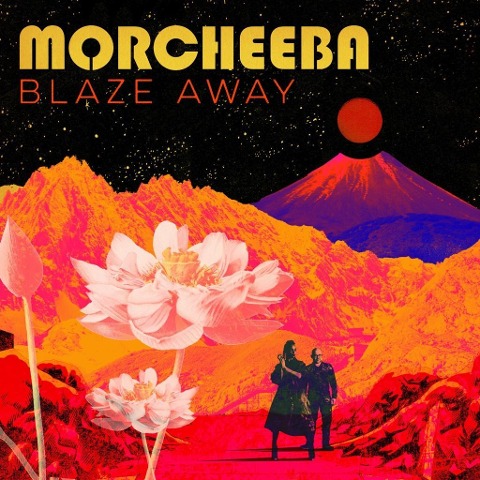 Blaze Away - Morcheeba