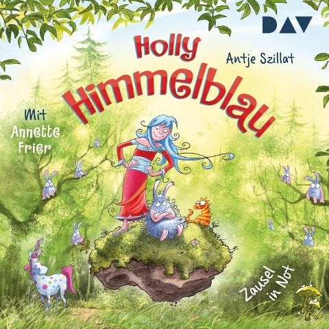 Holly Himmelblau ¿ Zausel in Not (Teil 2) - Antje Szillat