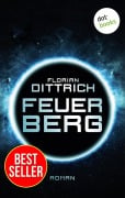 Cover-Bild zum Titel 'Feuerberg - Thriller' von 'Florian Dittrich'