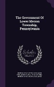The Government Of Lower Merion Township, Pennsylvania - Pa