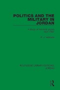 Cover-Bild zum Titel 'Politics and the Military in Jordan' von 'P. J. Vatikiotis'