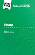 Cover-Bild zum Titel 'Nana ksi¿¿ka Émile Zola (Analiza ksi¿¿ki)' von 'Pauline Coullet'