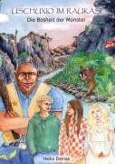 Cover-Bild zum Titel 'USCHUXIO IM RAUKASI - Die Bosheit der Monster' von 'Heiko Deinas'