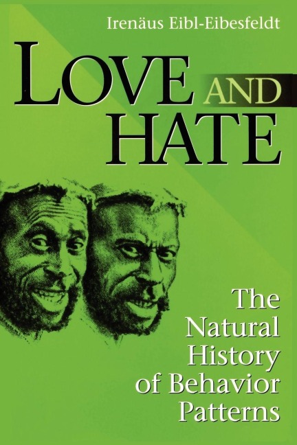 Love and Hate - Irenaus Eibl-Eibesfeldt