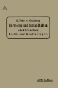 Cover-Bild zum Titel 'Herstellen und Instandhalten Elektrischer Licht-und Kraftanlagen' von 'Siegmund Frhr von Gaisberg, Carl Michalke, Gottlob Lux'
