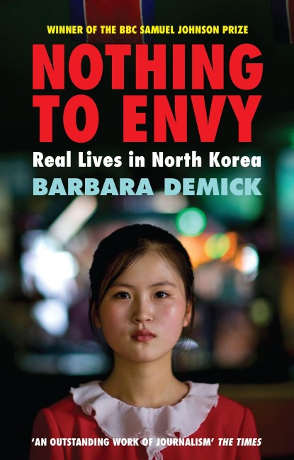 Nothing to Envy - Barbara Demick