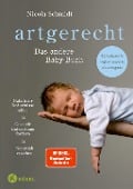 artgerecht - Das andere Baby-Buch - Nicola Schmidt