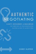 Cover-Bild zum Titel 'Authentic Negotiating' von 'Corey Kupfer'