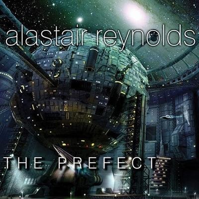 The Prefect Lib/E - Alastair Reynolds
