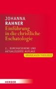 Cover-Bild zum Titel 'Einführung in die christliche Eschatologie' von 'Johanna Rahner'