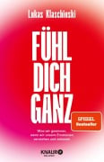 Cover-Bild zum Titel 'Fühl dich ganz' von 'Lukas Klaschinski'