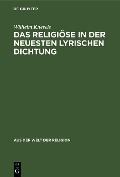 Cover-Bild zum Titel 'Das Religiöse in der neuesten lyrischen Dichtung' von 'Wilhelm Knevels'