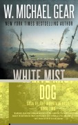 Cover-Bild zum Titel 'White Mist Dog' von 'W Michael Gear'
