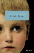 Cover-Bild zum Titel 'Schlafes Bruder' von 'Robert Schneider'