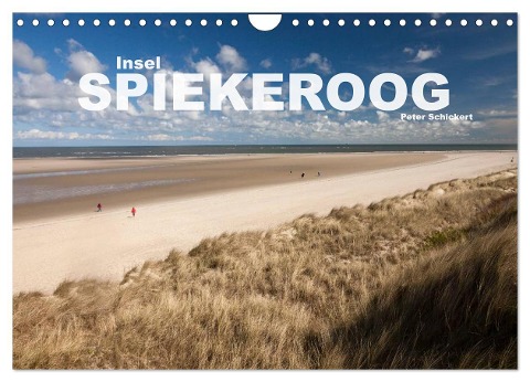 Insel Spiekeroog (Wandkalender 2024 DIN A4 quer), CALVENDO Monatskalender - Peter Schickert