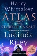 Cover-Bild zum Titel 'Atlas: The Story of Pa Salt' von 'Lucinda Riley, Harry Whittaker'