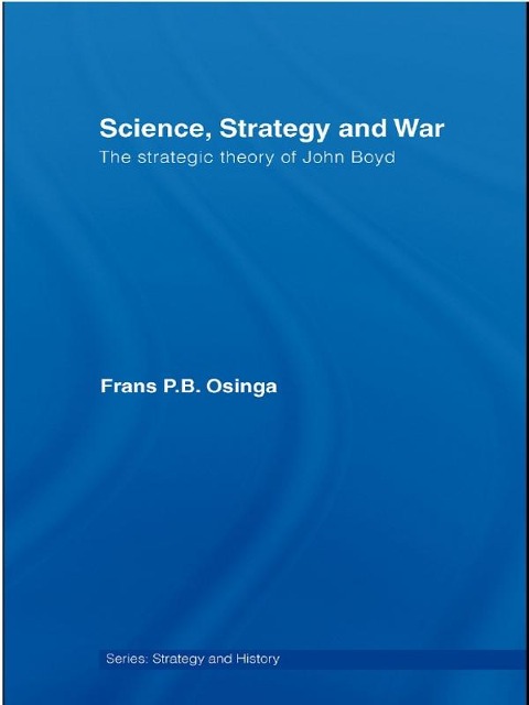Science, Strategy and War - Frans P. B. Osinga