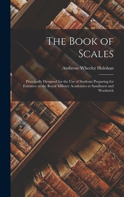 The Book of Scales - Ambrose Wheeler Holohan
