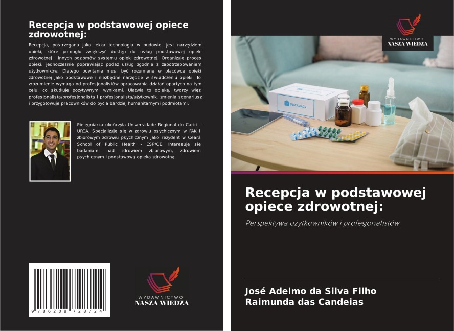 Recepcja w podstawowej opiece zdrowotnej: - José Adelmo Da Silva Filho, Raimunda Das Candeias