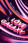 Cover-Bild zum Titel 'Love Galaxy' von 'Sierra Branham'