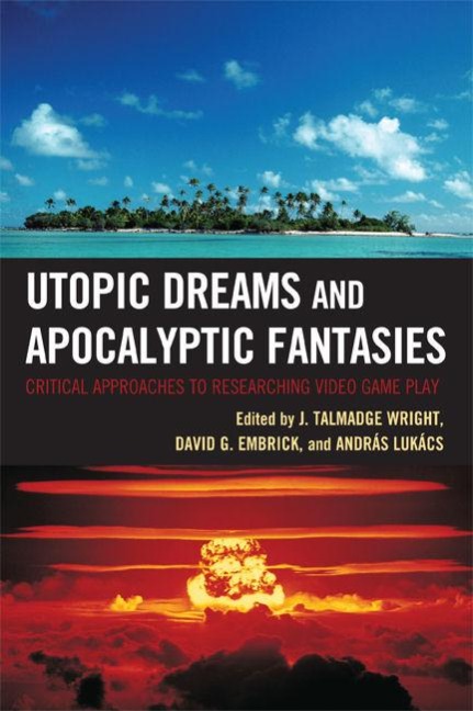 Utopic Dreams and Apocalyptic Fantasies - 