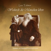 Cover-Bild zum Titel 'Wodurch die Menschen leben' von 'Leo Tolstoi'