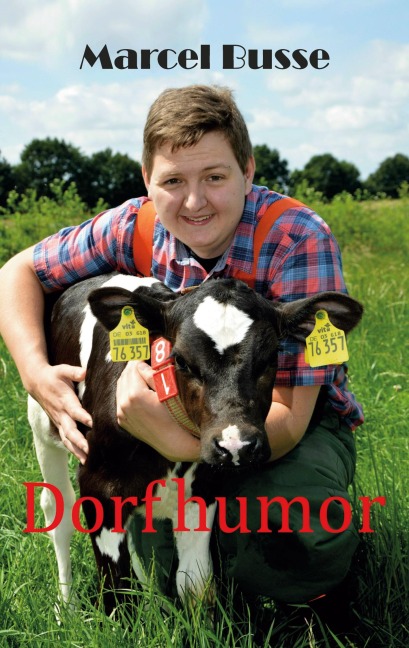 Dorfhumor - Marcel Busse