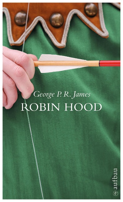 Robin Hood - George Payne Rainsford James