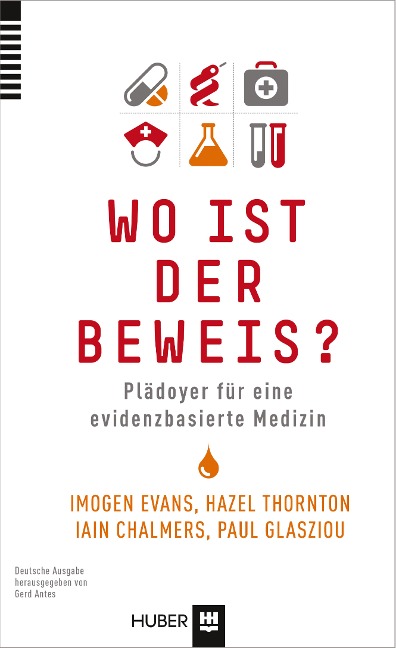 Wo ist der Beweis? - Imogen Evans, Hazel Thornton, Iain Chalmers, Paul Glasziou